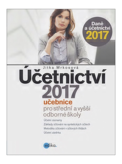 E-kniha Účetnictví 2017, učebnice pro SŠ a VOŠ - Jitka Mrkosová
