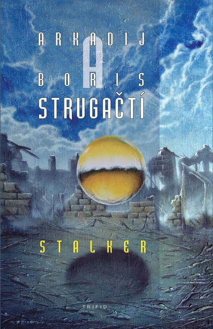 E-kniha Stalker - Arkadij a Boris Strugačtí