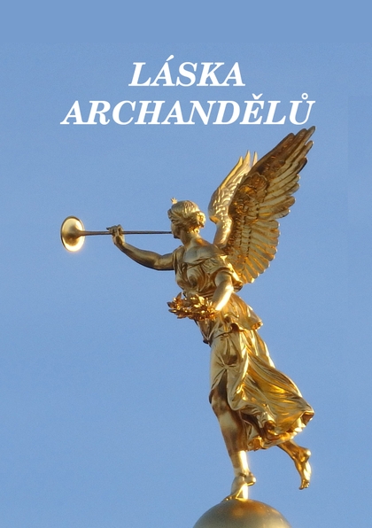 E-kniha Láska archandělů - Nikola Čajánková