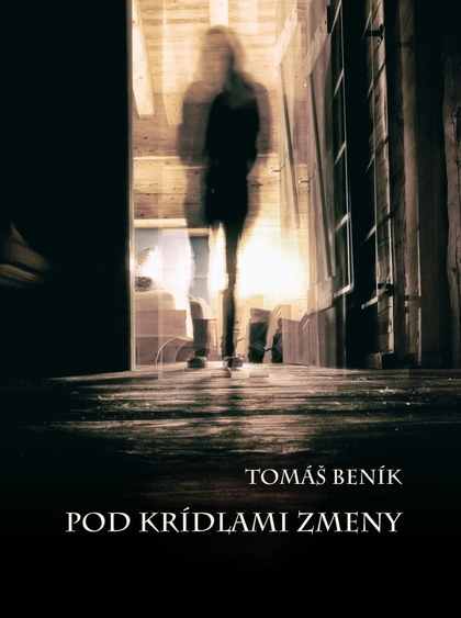 E-kniha Pod krídlami zmeny - Tomáš Beník