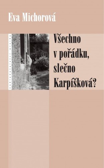 E-kniha Všechno v pořádku, slečno Karpíšková? - Eva Michorová