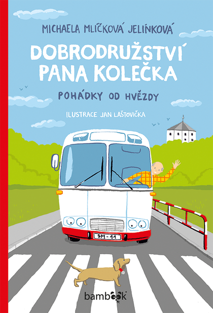 E-kniha Dobrodružství pana Kolečka - Jelínková Michaela Mlíčková, Jan Laštovička