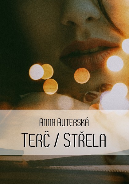 E-kniha Terč / Střela - Anna Auterská