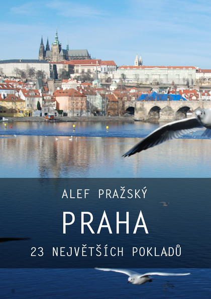 E-kniha Praha: 23 největších pokladů -  Alef Pražský