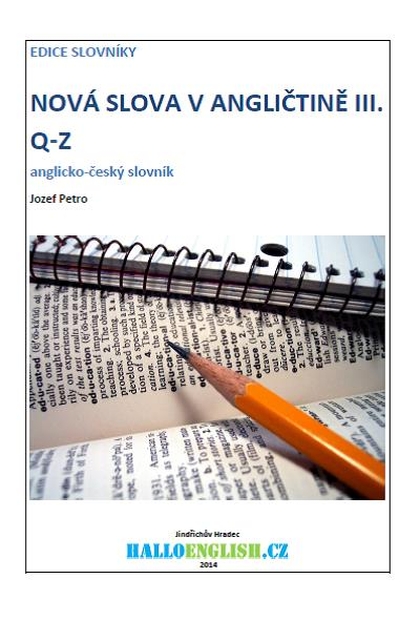 E-kniha Nová slova v angličtině: anglicko-český slovník  díl 3, Q−Z - Jozef Petro