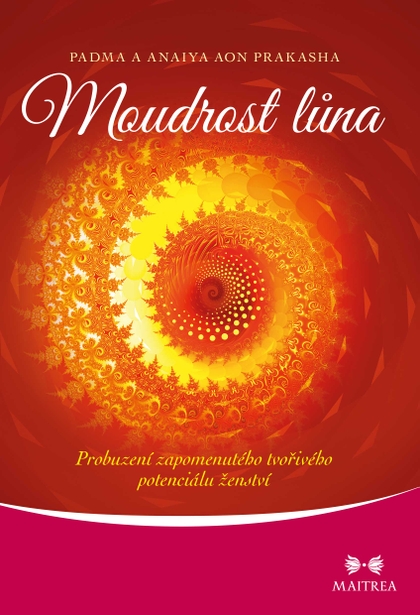 E-kniha Moudrost lůna - Padma a Anaiya Aon Prakasha