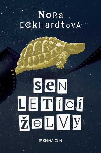 E-kniha Sen letící želvy - Nora Eckhardtová