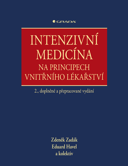 E-kniha Intenzivní medicína na principech vnitřního lékařství - kolektiv a, Zdeněk Zadák, Eduard Havel