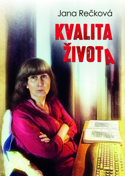 E-kniha Kvalita života - MUDr. Jana Rečková