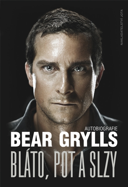 E-kniha Bláto, pot a slzy - Bear Grylls
