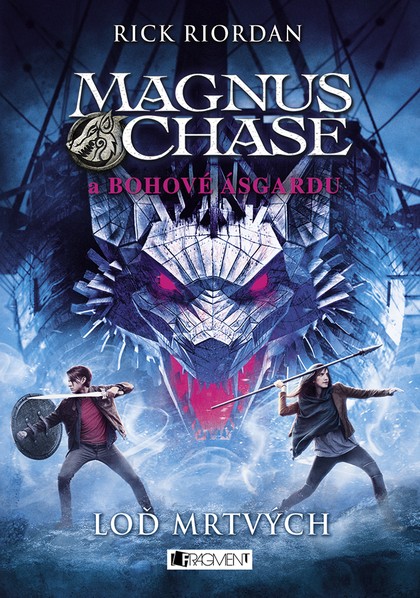 E-kniha Magnus Chase a bohové Ásgardu - Loď mrtvých - Rick Riordan