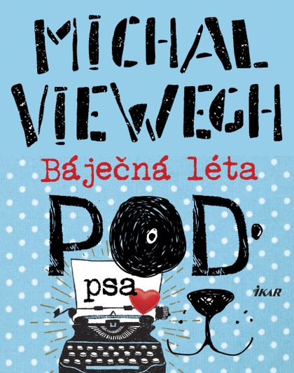 E-kniha Báječná léta pod psa - Michal Viewegh