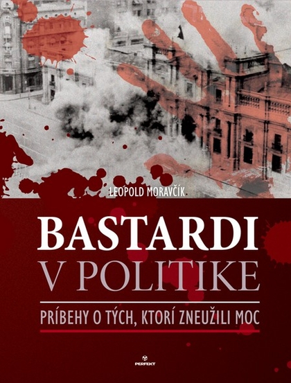 E-kniha Bastardi v politike - Leopold Moravčík