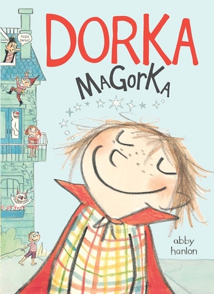 E-kniha Dorka Magorka - Abby Hanlon