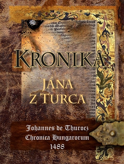 E-kniha Kronika Jána z Turca - Doc. Otto Horský