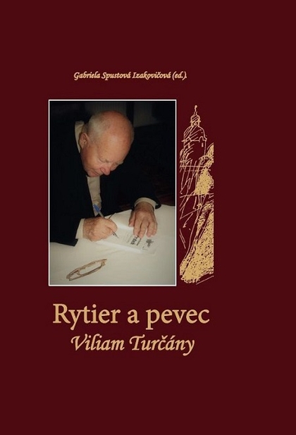 E-kniha Rytier a pevec Viliam Turčány - Gabriela Spustová Izakovičová