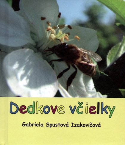 E-kniha Dedkove včielky - Gabriela Spustová Izakovičová