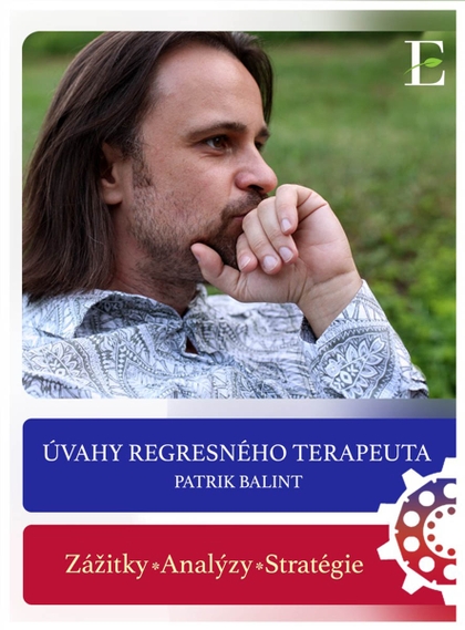 E-kniha Úvahy regresného terapeuta - Patrik Balint