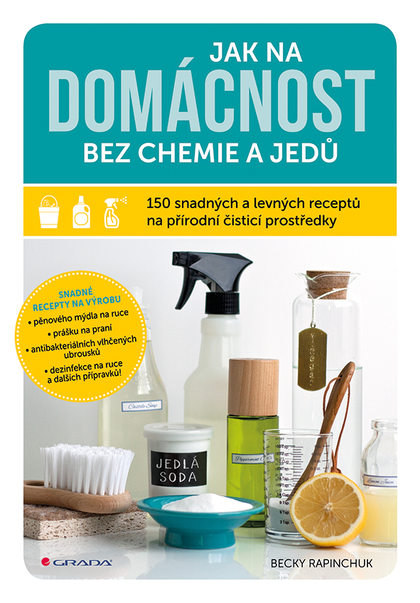 E-kniha Jak na domácnost bez chemie a jedů - Becky Rapinchuk