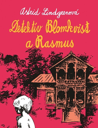 E-kniha Detektív Blomkvist a Rasmus - Astrid Lindgren