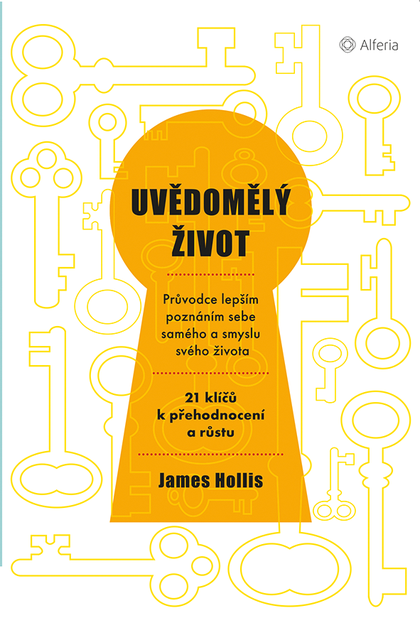 E-kniha Uvědomělý život - James Hollis