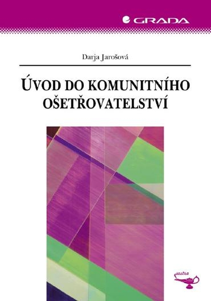 E-kniha Úvod do komunitního ošetřovatelství - Darja Jarošová