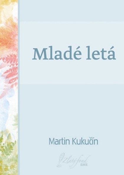 E-kniha Mladé letá - Martin Kukučín