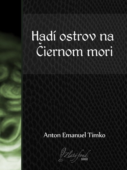 E-kniha Hadí ostrov na Čiernom mori - Anton Emanuel Timko