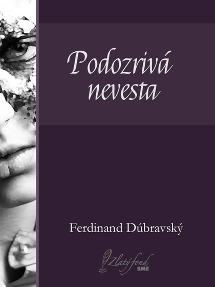 E-kniha Podozrivá nevesta - Ferdinand Dúbravský