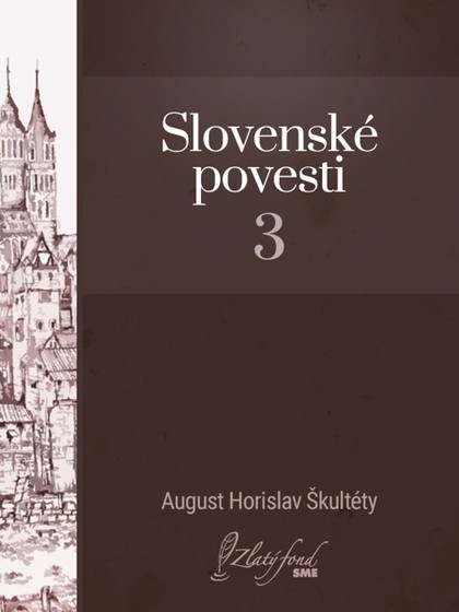 E-kniha Slovenské povesti 3 - August Horislav Škultéty