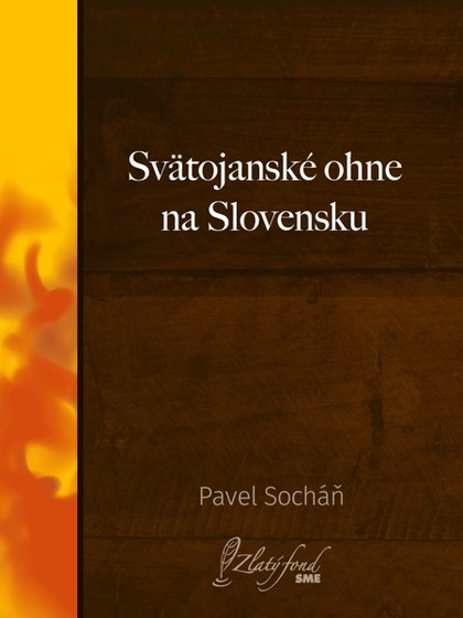 E-kniha Svätojanské ohne na Slovensku - Pavel Socháň