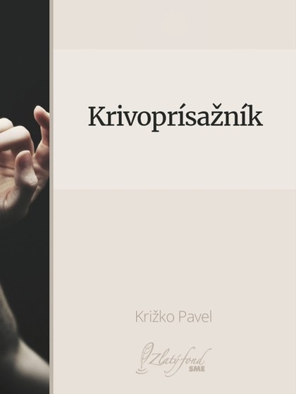 E-kniha Krivoprísažník - Križko Pavel