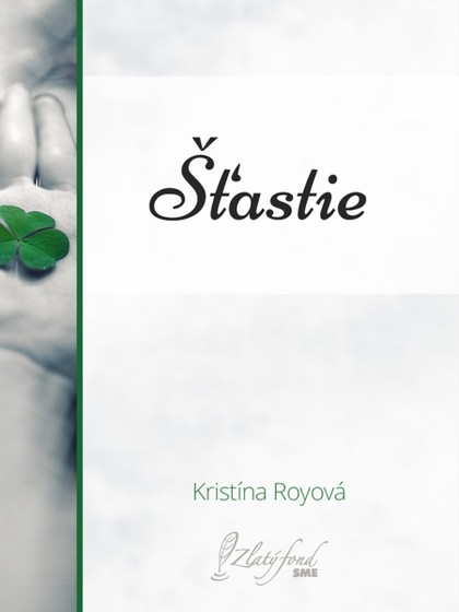 E-kniha Šťastie - Kristína Royová