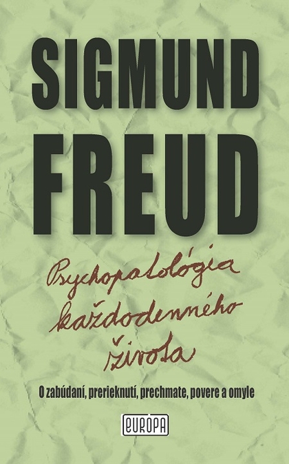 E-kniha Psychopatológia každodenného života - Sigmund Freud