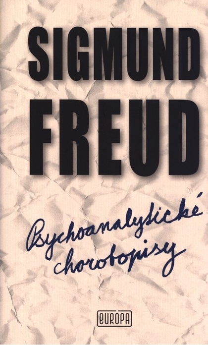 E-kniha Psychoanalytické chorobopisy - Sigmund Freud