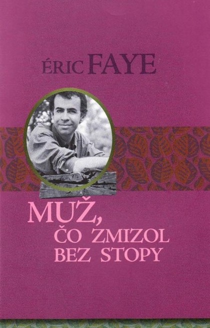 E-kniha Muž, čo zmizol bez stopy - Éric Faye