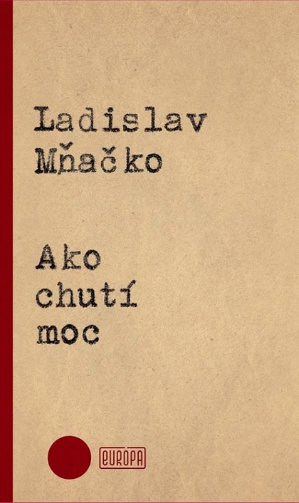 E-kniha Ako chutí moc - Ladislav Mňačko
