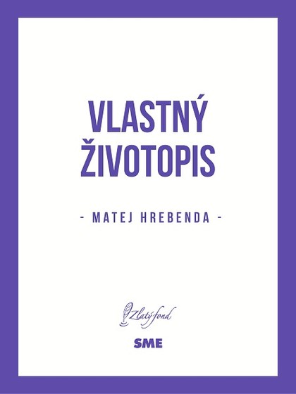 E-kniha Vlastný životopis - Matej Hrebenda