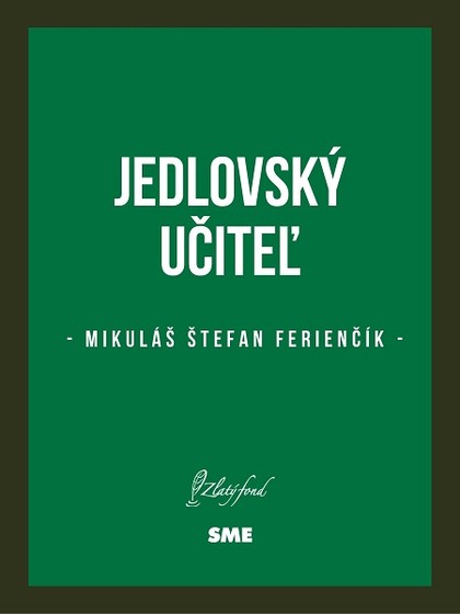 E-kniha Jedlovský učiteľ - Mikuláš Štefan Ferienčík