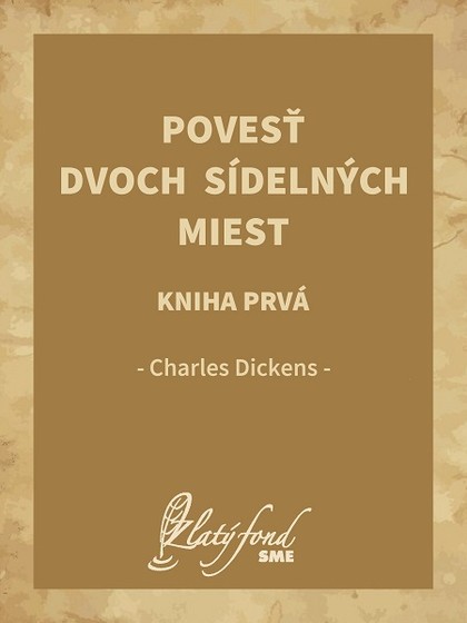 E-kniha Povesť dvoch sídelných miest. Kniha prvá - Charles Dickens