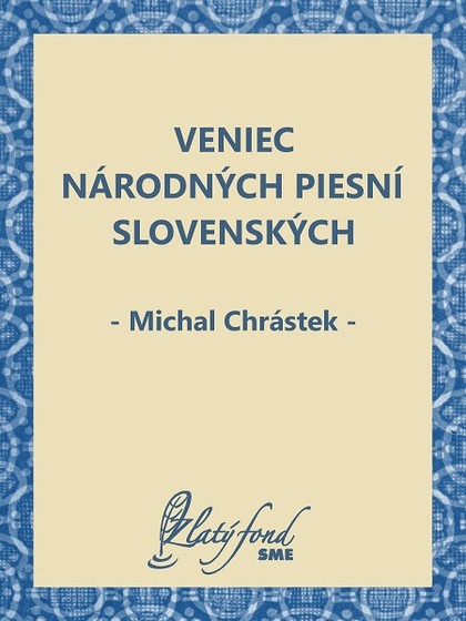 E-kniha Veniec národných piesní slovenských - Michal Chrástek