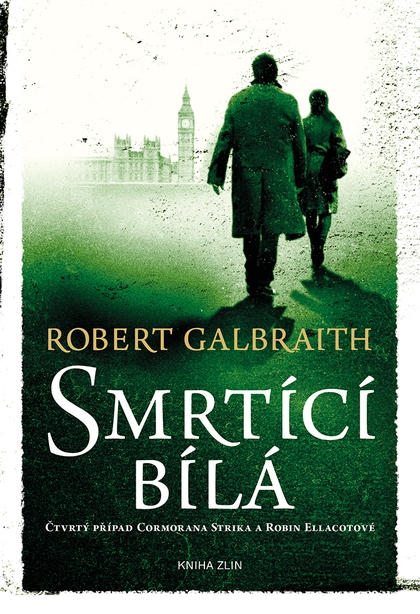 E-kniha Smrtící bílá - Robert Galbraith