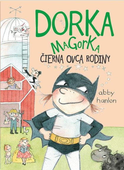 E-kniha Dorka Magorka čierna ovca rodiny - Abby Hanlon