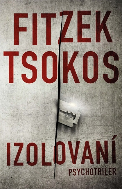E-kniha Izolovaní - Sebastian Fitzek, Michael Tsokos