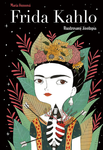 E-kniha Frida Kahlo: Ilustrovaný životopis - Fran Ruiz, María Hesseová