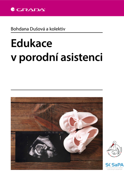 E-kniha Edukace v porodní asistenci - kolektiv a, Bohdana Dušová