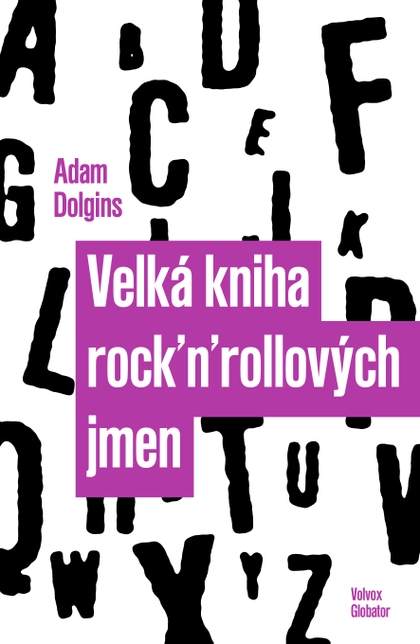 E-kniha Velká kniha rock'n'rollových jmen - Adam Dolgins
