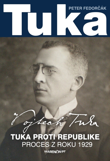E-kniha Tuka proti republike|Proces z roku 1929 - Peter Fedorčák
