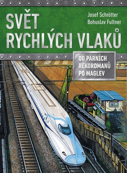 E-kniha Svět rychlých vlaků - Josef Schrötter