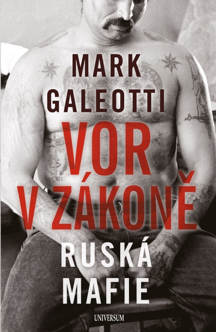 E-kniha Vor v zákoně: Ruská mafie - Mark Galeotti